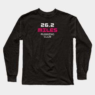 26.2 Miles Running Club / 3 Long Sleeve T-Shirt